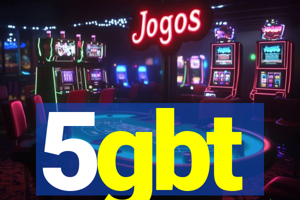 5gbt