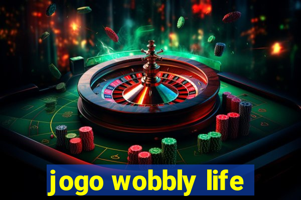 jogo wobbly life