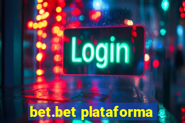 bet.bet plataforma