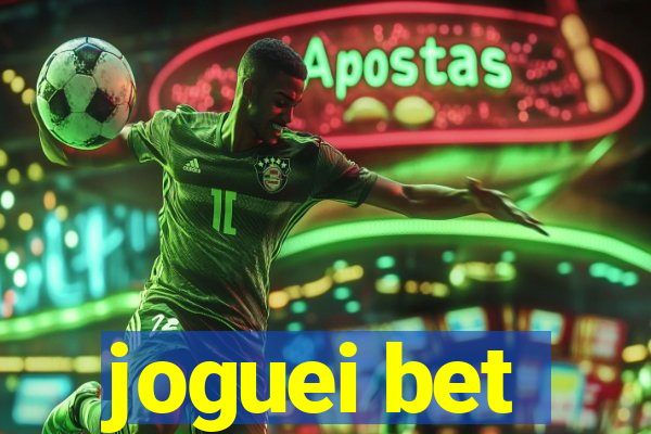 joguei bet