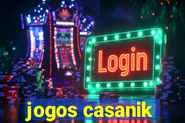 jogos casanik