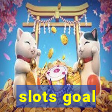 slots goal