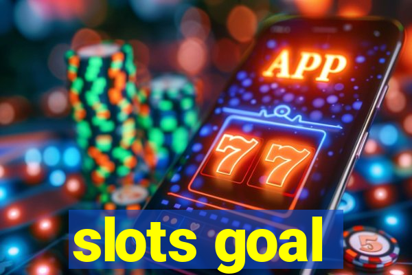 slots goal