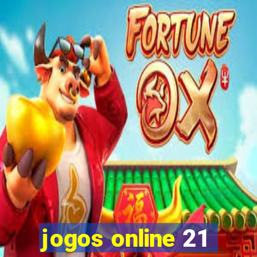 jogos online 21