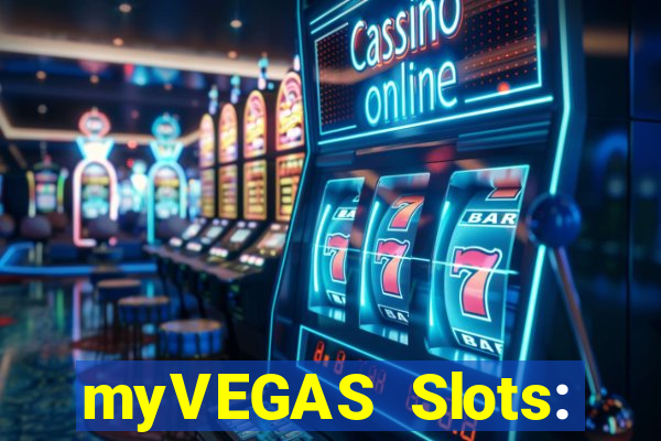 myVEGAS Slots: Casino Slots