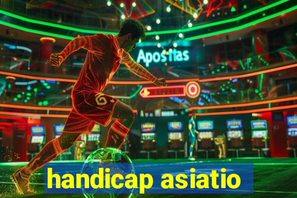 handicap asiatio