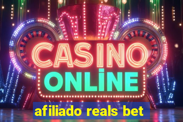 afiliado reals bet