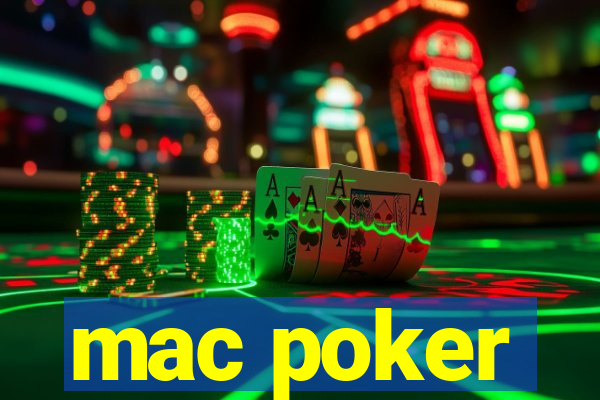 mac poker