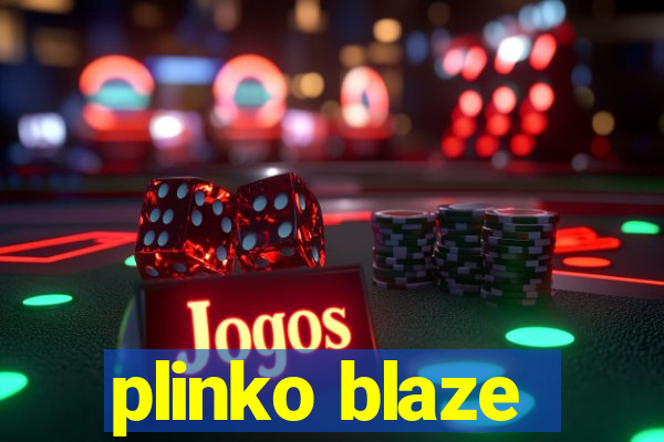 plinko blaze