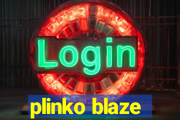 plinko blaze