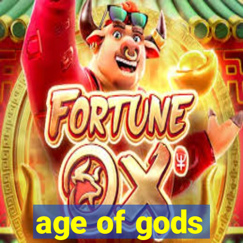 age of gods