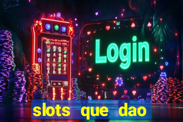 slots que dao bonus sem deposito