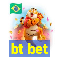 bt bet