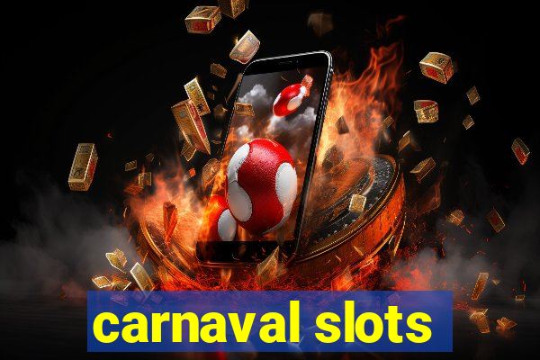 carnaval slots