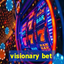 visionary bet