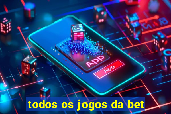 todos os jogos da bet