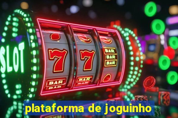 plataforma de joguinho