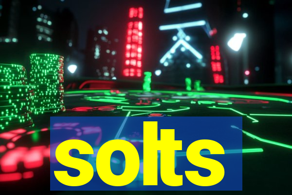 solts