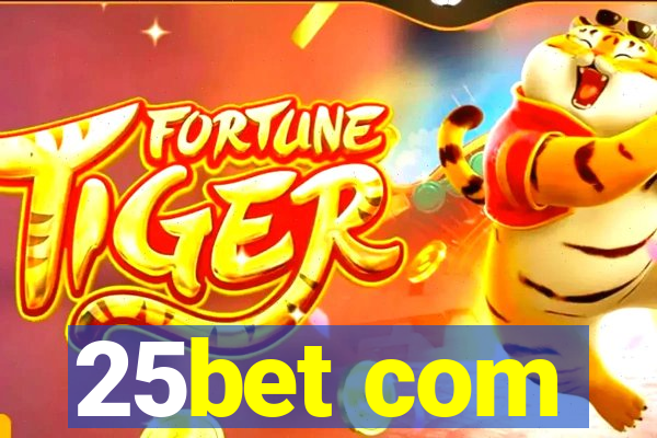 25bet com