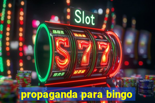 propaganda para bingo