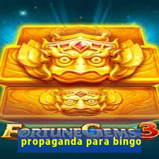 propaganda para bingo