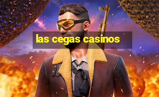 las cegas casinos