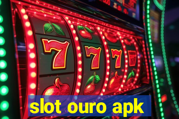 slot ouro apk