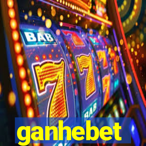 ganhebet