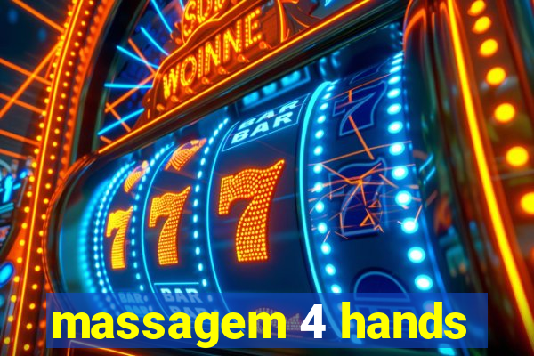 massagem 4 hands