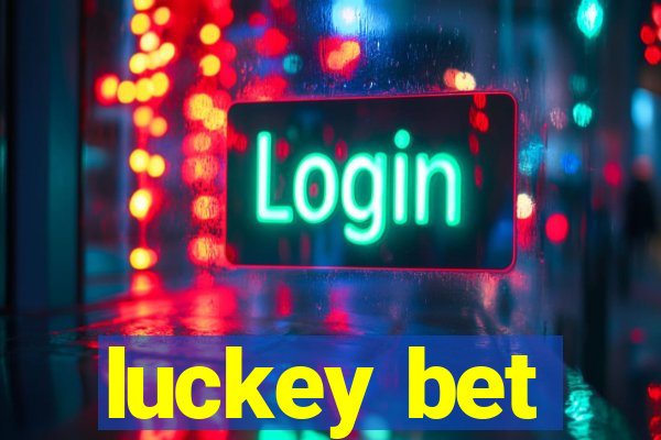 luckey bet