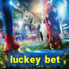 luckey bet