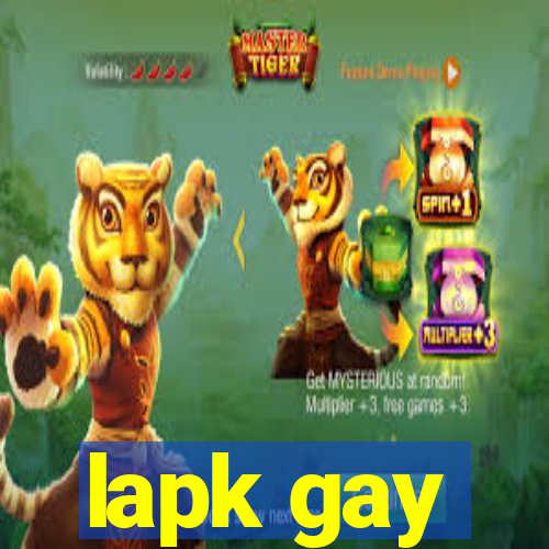 lapk gay