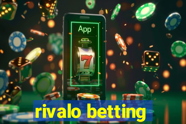 rivalo betting