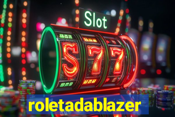 roletadablazer