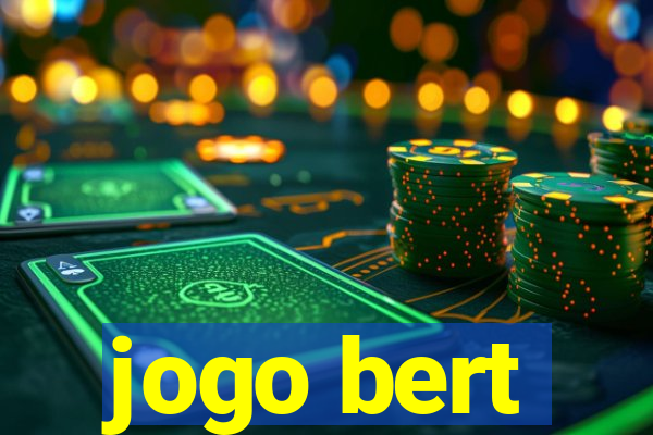 jogo bert