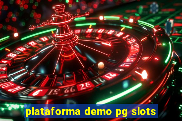 plataforma demo pg slots