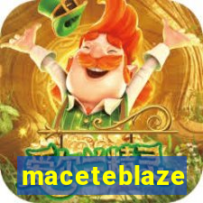 maceteblaze