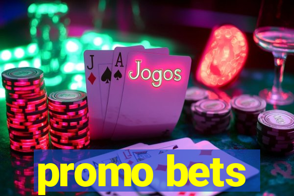 promo bets