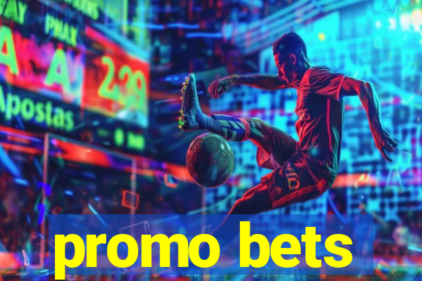 promo bets