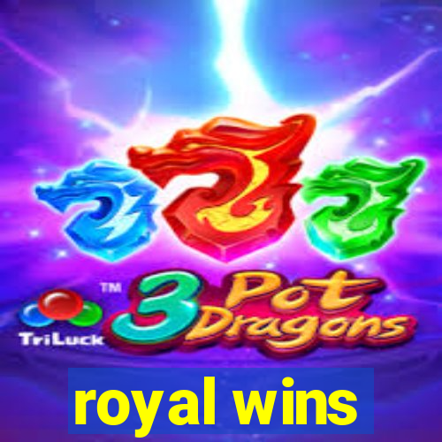 royal wins