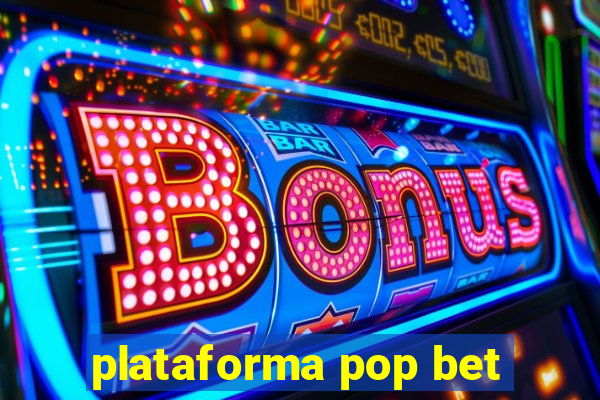 plataforma pop bet