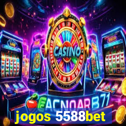 jogos 5588bet