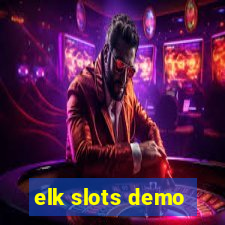 elk slots demo