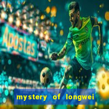 mystery of longwei slot machine