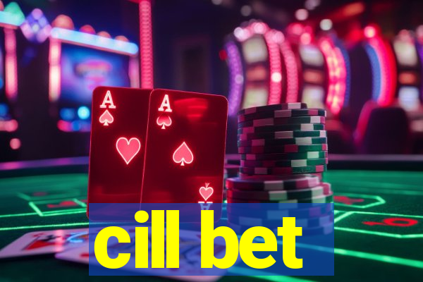 cill bet