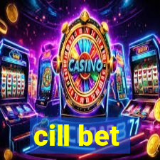 cill bet