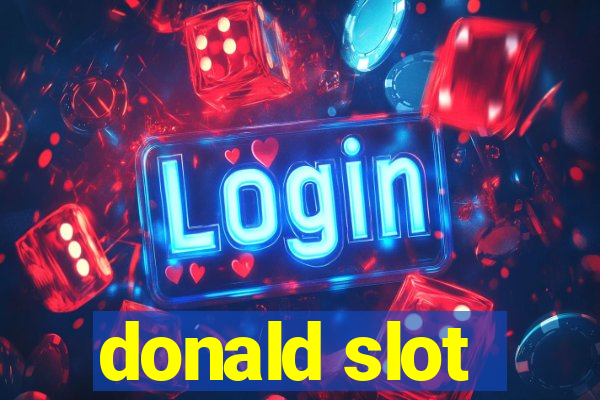 donald slot