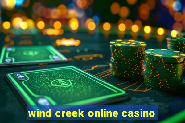 wind creek online casino