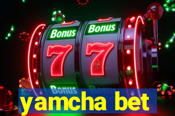 yamcha bet