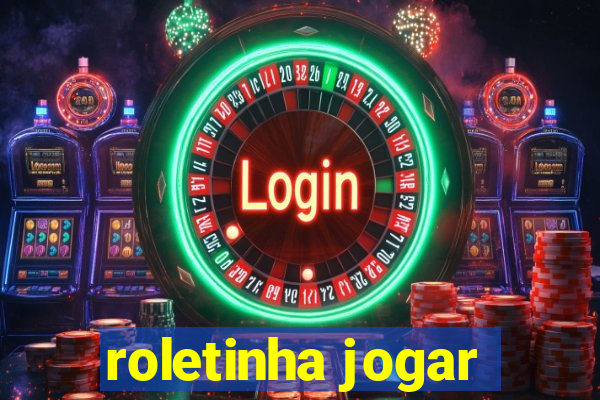 roletinha jogar